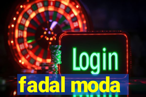 fadal moda